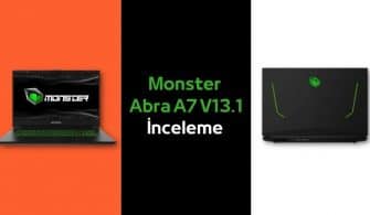 Monster Abra A7 V13.1 İnceleme